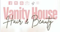 Vanity House Hair & Beauty